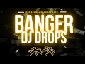 BRAND NEW 2022 - Banger DJ Drops - Old School DJ Drops