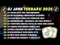 Lagu DJ JAWA TERBARU 2025 FULL BASS 🎧 DJ CINTA KITA TAK TERPISAHKAN 🎶 DJ IKI PILIHANKU NINGGALKE SLIRAMU