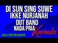 Download Lagu DI SUN SING SUWE - Ikke nurjanah | karaoke nada pria |lirik | dutband