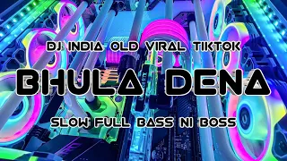 Download DJ INDIA OLD || BHULA DENA REMIX SANTUY FULL BASS {DJ RUNGKAD RMX} MP3