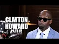 Download Lagu Clayton Howard: If I Testified Against Diddy, He'd Spend the Rest of His Life in Jail (Part 15)