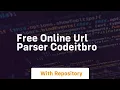Free Online URL Parser CodeItBro