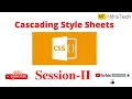 Cascading Style Sheets Session-II