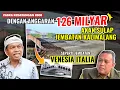 PASCA KEDATANGAN KDM GOKIL ANGGARAN GEDE 126 MILYAR. JEMBATAN KALIMALANG AKAN SEPERTI VENESIA ITALIA
