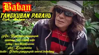 Download TANGKUBAN PARAHU || Vocal/Cipt : Baban Asgar MP3