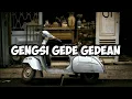 Download Lagu GENGSI GEDE GEDEAN | Lirik Lagu