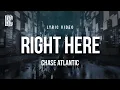 Lagu Chase Atlantic - Right Here | Lyrics