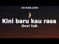 Download Lagu Dewi Yull - Kini Baru Kau Rasa (Lirik)