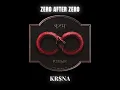 KR$NA - ZERO AFTER ZERO | FROM THE KSHMR'S KARAM ALBUM
