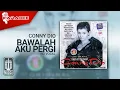 Download Lagu Conny Dio - Bawalah Aku Pergi (Official Karaoke Video) | No Vocal