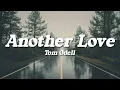 Download Lagu Tom Odell - Another Love (Lyrics)