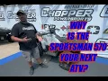 Polaris Sportsman 570 Walkaround What You Need to Know