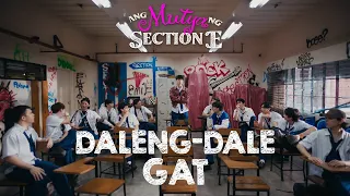 GAT Daleng Dale Ang Mutya Ng Section E OST Visualizer 
