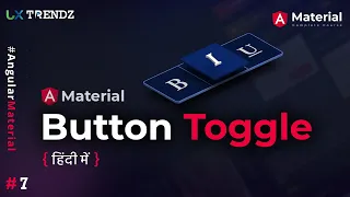 Buttons Toggle in Angular Material in Hindi Uxtrendz 2021