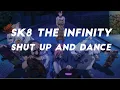 Lagu SK8 The Infinity ~ Shut Up and Dance [AMV]