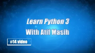 14th Python List using Jupyter Notebook by Atif Masih
