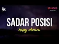 Download Lagu Sadar Posisi - Happy Asmara Ft. Bintang Fortuna (LIRIK)