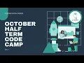 October Half Term Code Camp - Day 1