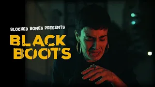 blocked bones black boots official music video 