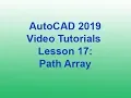 AutoCAD 2019 - Path Array Lesson 17