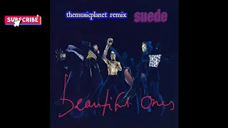 Download Beautiful ones by suede remix by themusicplanetph MP3