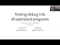 Testing Debug Info of Optimised Programs