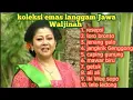 Download Lagu Waljinah koleksi emas langgam Jawa cocok buat ngelarasan siang hari
