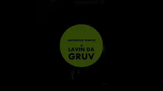 magnetick tempoz lavin da gruv