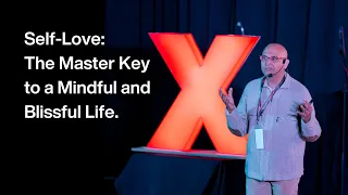 Self-Love: The Master Key to a Mindful and Blissful Life | Mr. Prathamik Neupane | TEDxChipledhunga