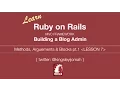 Learn Ruby on Rails Tutorials for Beginners Building Admin System - Lesson 8
