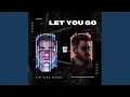Lagu Let You Go