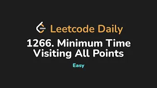1266 Minimum Time Visiting All Points Leetcode Daily - Python