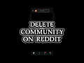 How To Delete Community On Reddit 2026 Full Guide