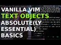vim Text objects
