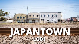 The forgotten JAPANTOWN of Lodi