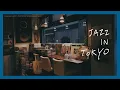 Lagu [Playlist] Jazz I Heard In Tokyo