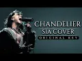 Sia - CHANDELIER  Cover (Male Version ORIGINAL KEY*) | Cover by Corvyx