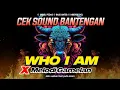 Lagu WHO I AM ALAN WALKER BANTENGAN  X MELODI GAMELAN VIRAL REMIX FULL BASS