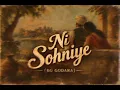 NI SOHNIYE - HARKIRAT SANGHA (Ft. ROACH KILLA) | Starboy X | Official Video #NiSohniye bg new song 