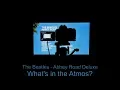 Lagu What is Atmos? Part 1 - Abbey Road Atmos Track by Track - 50th Anniversary Deluxe