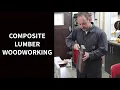 Composite Lumber Woodworking