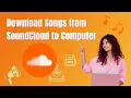 Lagu How to Download Songs from SoundCloud to Computer (SoundCloud to MP3)🎵