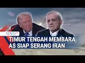Lagu Timur Tengah Membara, AS Siap Serang Iran