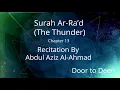 Download Lagu Surah Ar-Ra'd The Thunder Abdul Aziz Al-Ahmad Quran Recitation