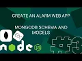 Build an alarm app with the MERN stack - MongoDB schema and models