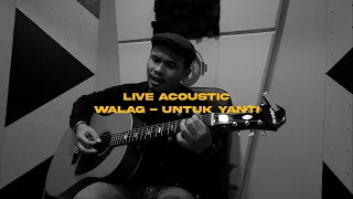 Download Walag - Untuk Yanti (Live Acoustic) GHOUSE MP3