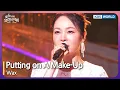 Download Lagu Putting on A Make-Up - Wax [Open Concert : EP.1489] | KBS KOREA 240811