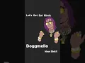 Doggmello / Let's Get Eat REMIX /Prod By MEGANE STUDIO