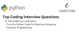 Top Coding Interview Questions - 35 Maximum Subarray Python Leetcode