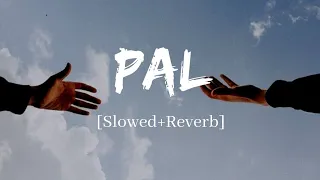 Download Pal - Arijit Singh \u0026 Shreya Ghoshal  jalebi Song | Slowed and Reverb Lofi Mix MP3